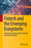 Fintech and the Emerging Ecosystems: Exploring  Centralised and Decentralised Financial Technologies