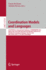 Coordination Models and Languages: 27th IFIP WG 6.1 International Conference, COORDINATION 2025, Held as Part of the 20th International Federated Conference on Distributed Computing Techniques, DisCoTec 2025, Lille, France, June 17-19, 2025, Proceedings