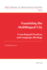 Translating the Multilingual City: Cross-Lingual Practices and Language Ideology (New Trends in Translation Studies)