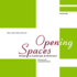 Open(Ing) Spaces