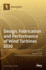 Design, Fabrication and Performance of Wind Turbines 2020