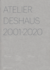 Atelier Deshaus 20012020