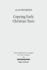 Copying Early Christian Texts