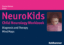 Neurokids - Child Neurology Workbook: Diagnosis and Therapy - Mind Maps