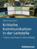Kritische Kommunikation in Der Leitstelle: Theorie Und PRAXIS Im Notrufdialog