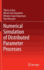Numerical Simulation of Distributed Parameter Processes