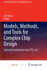Models, Methods, and Tools for Complex Chip Design: Selected Contributions From Fdl 2012 (Lecture Notes in Electrical Engineering, 265)