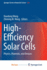 High-Efficiency Solar Cells: Physics, Materials, and Devices (Springer Series in Materials Science, 190)