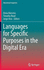 Languages for Specific Purposes in the Digital Era (Educational Linguistics, 19)