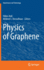 Physics of Graphene