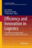 Efficiency and Innovation in Logistics: Proceedings of the International Logistics Science Conference (Ilsc) 2013 (Lecture Notes in Logistics)