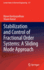 Stabilization and Control of Fractional Order Systems: a Sliding Mode Approach
