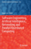 Software Engineering, Artificial Intelligence, Networking and Parallel/Distributed Computing (Studies in Computational Intelligence, 569)