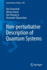 Non-perturbative Description of Quantum Systems