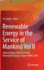 Renewable Energy in the Service of Mankind Vol II: Selected Topics from the World Renewable Energy Congress Wrec 2014