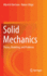 Solid Mechanics: Theory, Modeling, and Problems