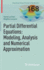Partial Differential Equations: Modeling, Analysis and Numerical Approximation