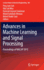 Advances in Machine Learning and Signal Processing: Proceedings of Malsip 2015