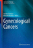 Gynecological Cancers: Genetic and Epigenetic Targets and Drug Development (Current Clinical Oncology)
