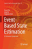 Event-Based State Estimation: A Stochastic Perspective