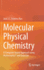 Molecular Physical Chemistry a Computerbased Approach Using Mathematica and Gaussian