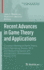 Recent Advances in Game Theory and Applications: European Meeting on Game Theory, Saint Petersburg, Russia, 2015, and Networking Games and Management, Petrozavodsk, Russia, 2015