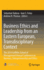 Business Ethics and Leadership from an Eastern European, Transdisciplinary Context: The 2014 Griffiths School of Management Annual Conference on Business, Entrepreneurship and Ethics