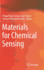 Materials for Chemical Sensing