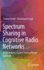 Spectrum Sharing in Cognitive Radio Networks: Medium Access Control Protocol Based Approach