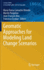 Geomatic Approaches for Modeling Land Change Scenarios
