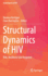 Structural Dynamics of HIV: Risk, Resilience and Response