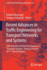 Recent Advances in Traffic Engineering for Transport Networks and Systems