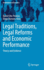 Legal Traditions, Legal Reforms and Economic Performance: Theory and Evidence