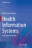 Health Information Systems: Managing Clinical Risk