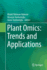 Plant Omics: Trends and Applications