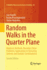 Random Walks in the Quarter Plane: Algebraic Methods, Boundary Value Problems, Applications to Queueing Systems and Analytic Combinatorics