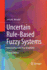 Uncertain Rule-Based Fuzzy Systems: Introduction and New Directions, 2nd Edition