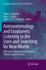 Asteroseismology and Exoplanets: Listening to the Stars and Searching for New Worlds: Ivth Azores International Advanced School in Space Sciences
