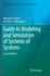 Guide to Modeling and Simulation of Systems of Systems (Simulation Foundations, Methods and Applications)