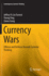 Currency Wars: Offense and Defense Through Systemic Thinking