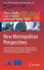 New Metropolitan Perspectives