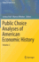 Public Choice Analyses of American Economic History: Volume 2