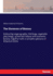 The Elements of Botany: Embracing organography, histology, vegetable physiology, systematic botany and economic botany, together with a complete glossary of botanical terms