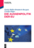 Die Auenpolitik der EU