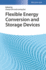 Flexible Energy Conversion and Storage Devices