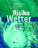 Risiko Wetter: Die Entstehung Von Sturmen Und Anderen Atmospharischen Gefahren