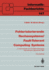 Fehlertolerierende Rechensysteme / Fault-Tolerant Computing Systems