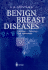 Benign Breast Diseases: Radiology-Pathology-Risk Assessment
