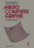 Mikrocomputer-Graphik: Eine Unterprogrammsammlung Fr FORTRAN Und Gks