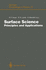Surface Science: Principles and Applications (Springer Proceedings in Physics)